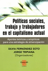 Polticas sociales trabajo y trabajadores en el capitalismo actual