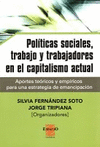 Políticas sociales trabajo y trabajadores en el capitalismo actual