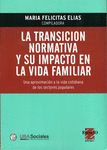 La transicion normativa y su impacto en la vida familiar