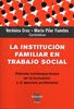 La institucin familiar en trabajo social