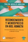 Reconocimiento y menosprecio en Axel Honneth