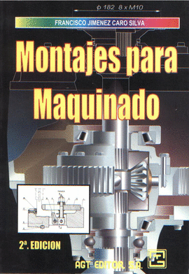 Montajes para maquinado. (2 edicin)