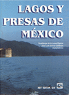 Lagos y presas de Mxico.