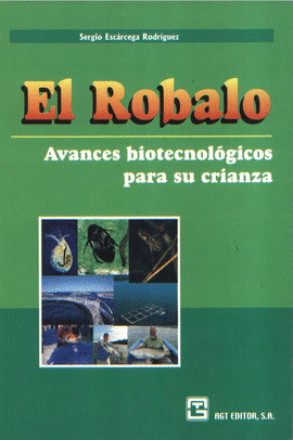 El robalo. Avances biotecnolgicos para su crianza