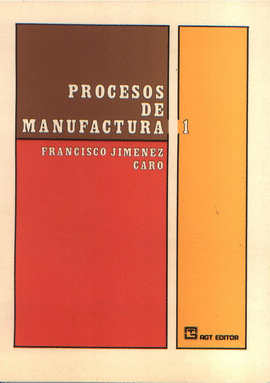 Procesos de manufactura.