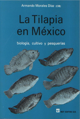 La tilapia en México.