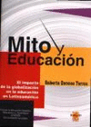 Mito y educacin. El impacto de la globalizacin en latinoamrica