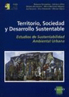 Territorio, sociedad y desarrollo sustentable.