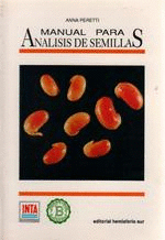 Manual para el análisis de semillas. (coedicion inta)