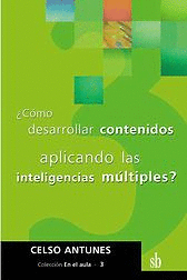 Cmo desarrollar contenidos aplicando las inteligencias mltiples?