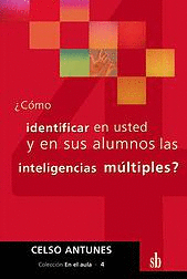 Cmo identificar en usted y en sus alumnos las inteligencis mltiples?