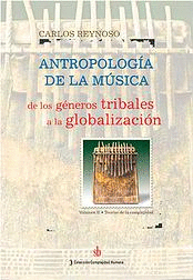 Antropologa de la msica: de los gneros tribales a la globalizacin Vol. II