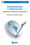 Infodiversidad y cibercultura. Globalización e información en américa latina