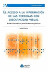 El acceso a la informacin de las personas con discapacidad visual