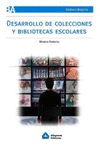 Desarrollo de colecciones y bibliotecas escolares