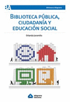 Biblioteca pblica, ciudadana y educacin social