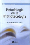 Metodologa en la bibliotecologa