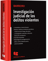 Investigación judicial de los delitos violentos