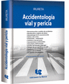 Accidentologa vial y pericia 4ta. ed.