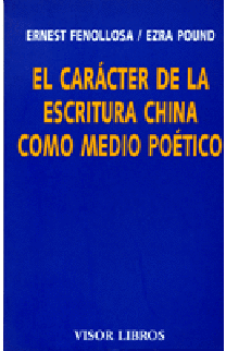 02.- El carcter de la escritura china como medio potico